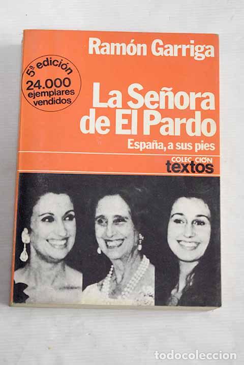 Libros: La se&ntilde;ora de El Pardo.- Garriga, Ram&oacute;n - Foto 1