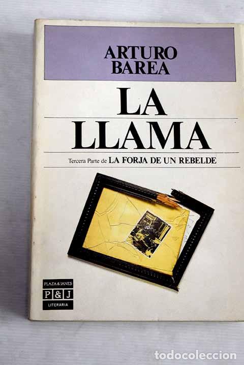 Libros: La llama: Barea, Arturo.- Barea, Arturo - Foto 1