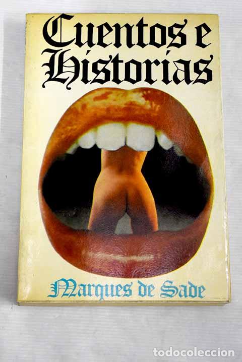 Libros: Historias: Marqu&eacute;s de Sade.- Marqu&eacute;s de Sade - Foto 1