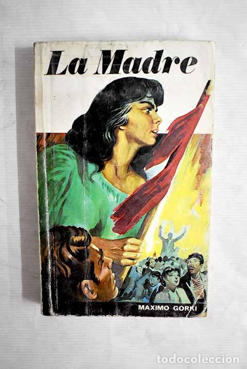Libros: La madre: Gorki, M&aacute;ximo.- Gorki, M&aacute;ximo - Foto 1