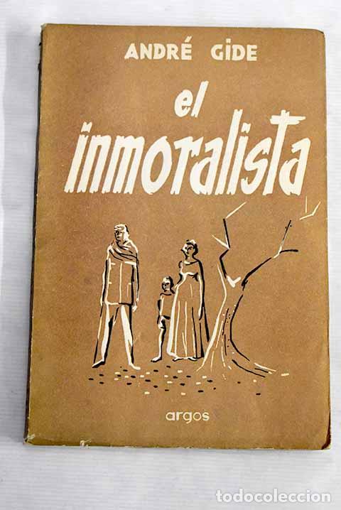 Libros: El inmoralista: Gide, Andr&eacute;.- Gide, Andr&eacute; - Foto 1