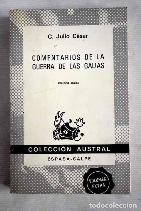 Libros: Comentarios de la guerra de las Galias.- C&eacute;sar, Cayo Julio - Foto 1