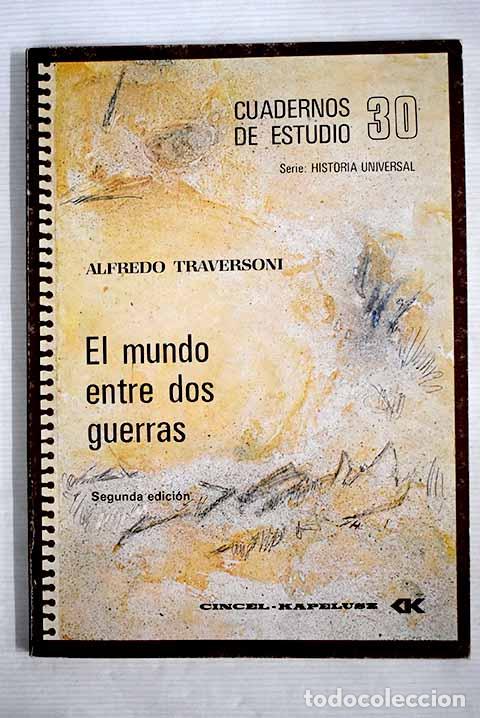 Libros: El mundo entre dos guerras.- Traversoni, Alfredo - Foto 1