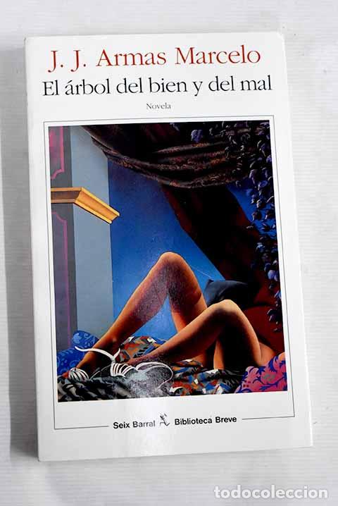 Libros: El &aacute;rbol del bien y del mal.- Armas Marcelo, J. J. - Foto 1