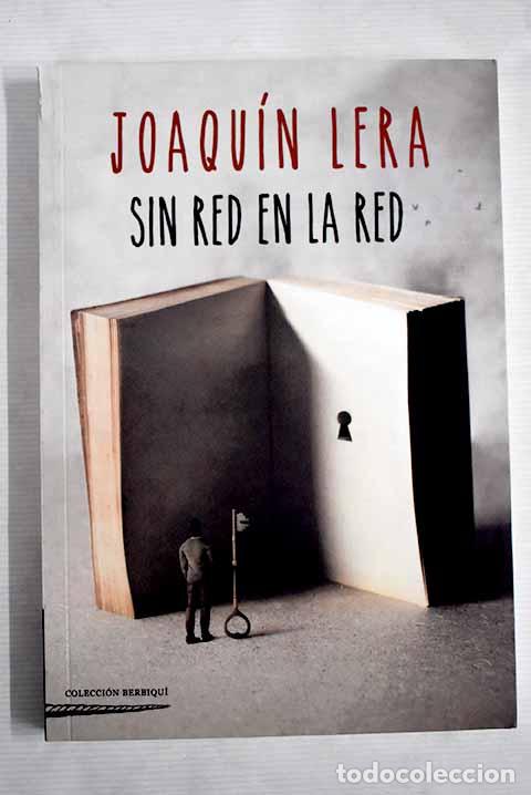 Libros: Sin red en la red: Lera, Joaqu&iacute;n.- Lera, Joaqu&iacute;n - Foto 1