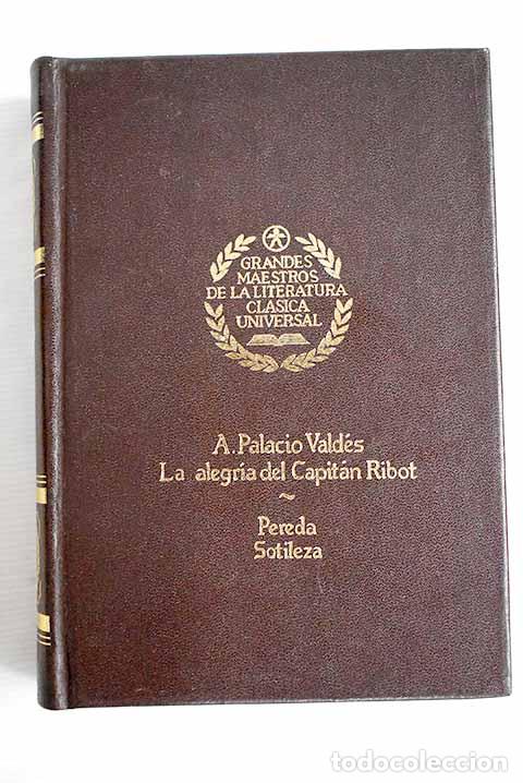 Libros: La alegr&iacute;a del capit&aacute;n Ribot.- Palacio Vald&eacute;s, Armando - Foto 1