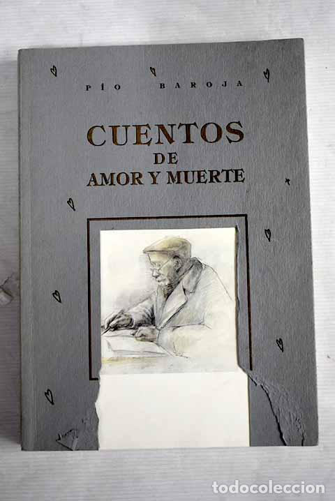 Libros: Cuentos de amor y muerte.- Baroja, P&iacute;o - Foto 1