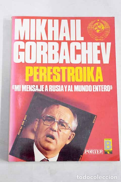 Libros: Perestroika: Gorbachov, Mijail.- Gorbachov, Mijail - Foto 1
