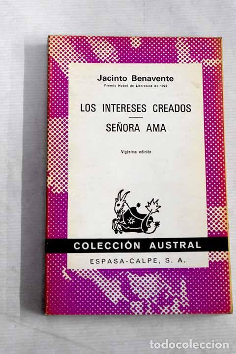 Libros: Los intereses creados ; Se&ntilde;ora ama.- Benavente, Jacinto - Foto 1