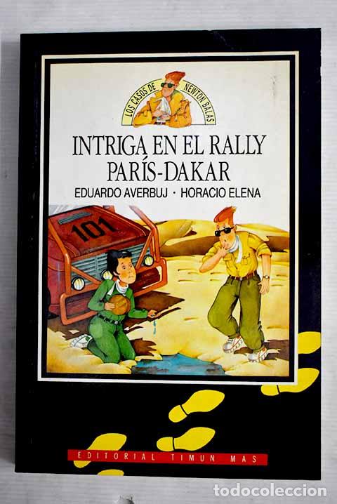 Libros: Intriga en el Rally Par&iacute;s-Dakar.- Averbuj, Eduardo - Foto 1