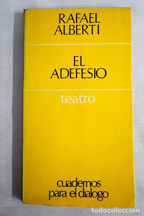 Libros: El adefesio: Alberti, Rafael.- Alberti, Rafael - Foto 1