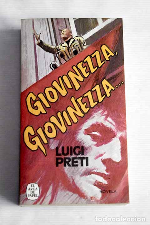 Libros: Giovinezza, Giovinezza.- Preti, Luigi - Foto 1