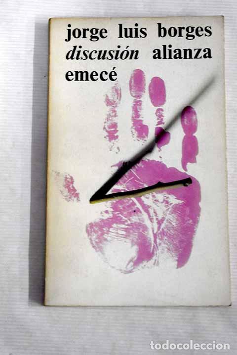 Libros: Discusi&oacute;n: Borges, Jorge Luis.- Borges, Jorge Luis - Foto 1