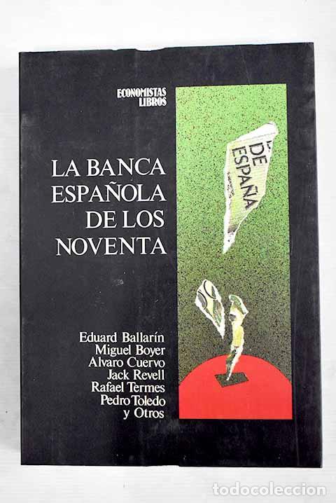 Libros: La banca espa&ntilde;ola de los noventa - Foto 1