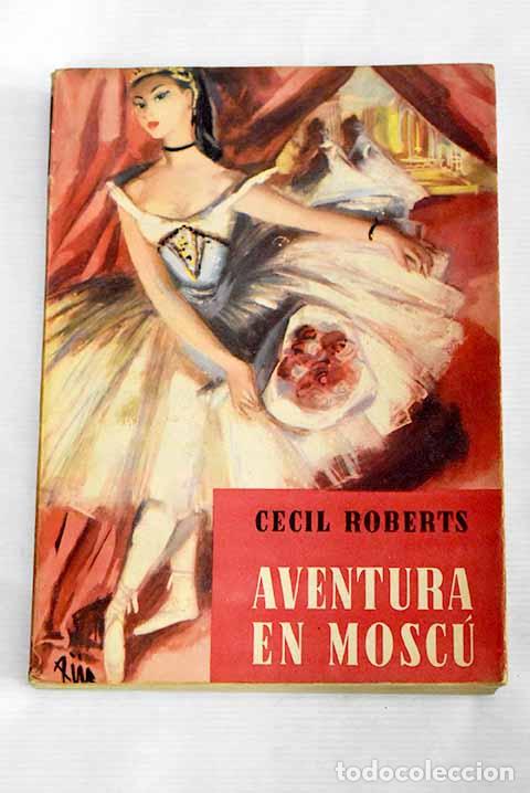 Libros: Aventura en Mosc&uacute;: Roberts, Cecil.- Roberts, Cecil - Foto 1