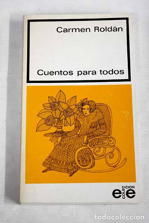 Libros: Cuentos para todos: Rold&aacute;n Pr&oacute;s, Carmen.- Rold&aacute;n Pr&oacute;s, Carmen - Foto 1