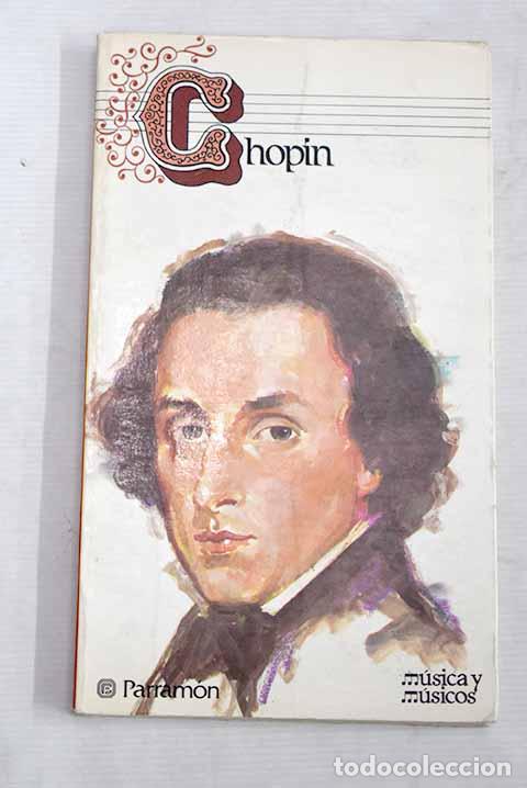 Libros: Chopin: : Parram&oacute;n.: 1982.: 20 cm. 61, 71 p. il. col - Foto 1