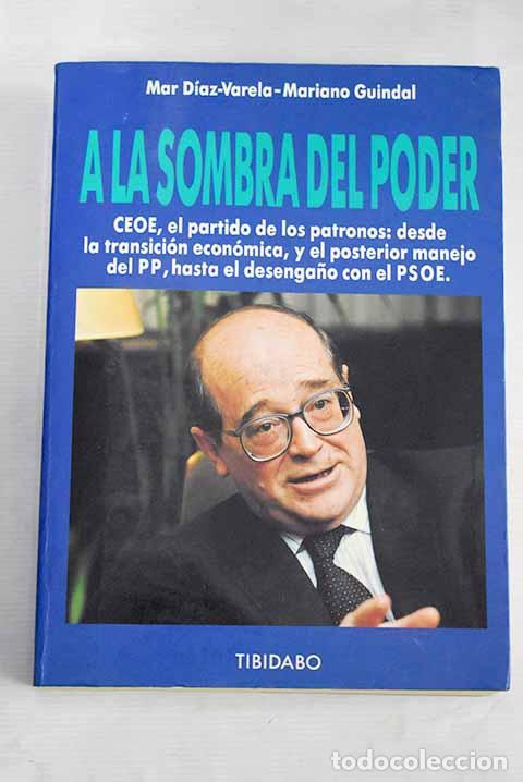 Libros: A la sombra del poder.- D&iacute;az Varela, Mar - Foto 1