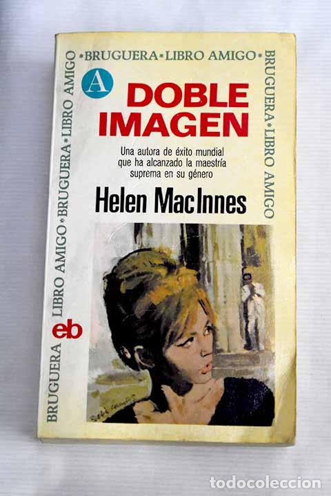 Libros: Doble imagen: MacInnes, Helen.- MacInnes, Helen - Foto 1