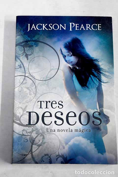 Libros: Tres deseos: Pearce, Jackson.- Pearce, Jackson - Foto 1