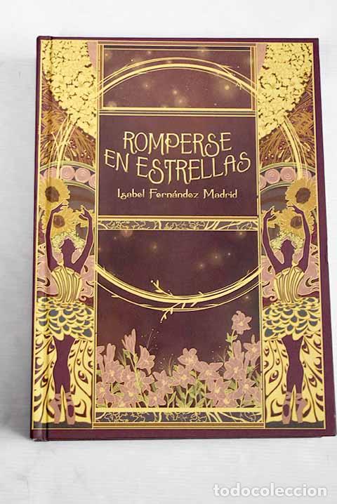 B&uuml;cher: Romperse en estrellas.- Fern&aacute;ndez Madrid, Isabel