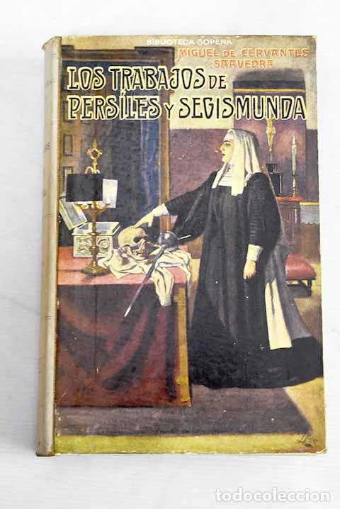 Libros: Los trabajos de Persiles y Segismunda: historia septentrional.- Cervantes Saavedra, Miguel de