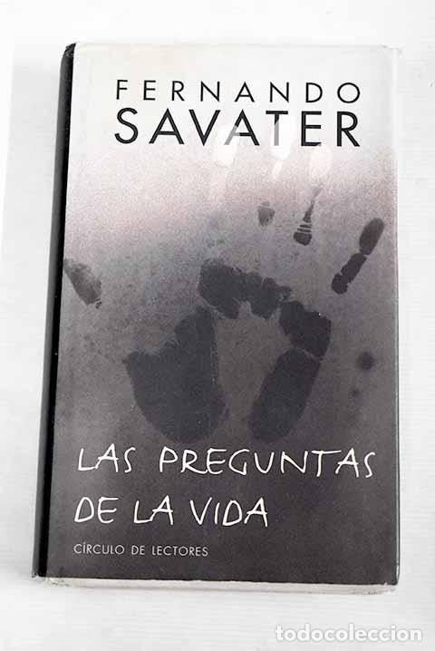 Libros: Las preguntas de la vida.- Savater, Fernando - Foto 1