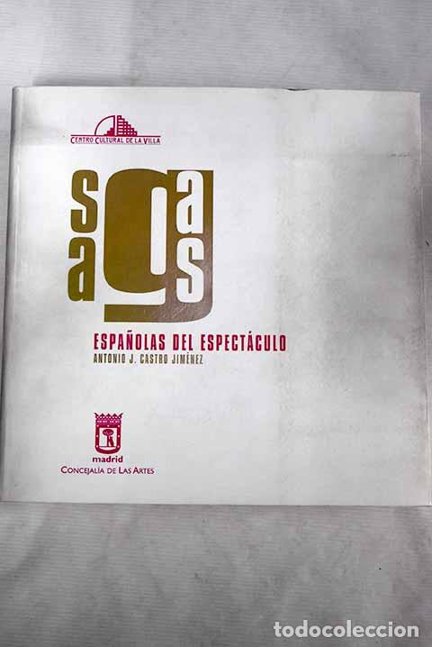 Libros: Sagas espa&ntilde;olas del espect&aacute;culo.- Castro Jim&eacute;nez, Antonio - Foto 1