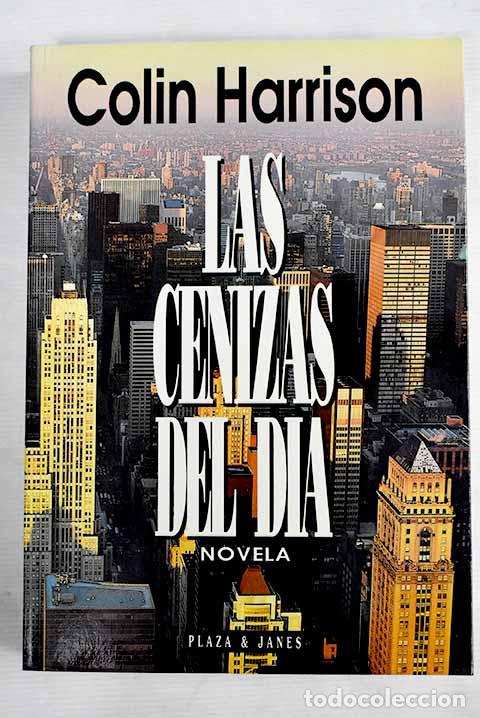 Libros: Las cenizas del d&iacute;a: Harrison, Colin.- Harrison, Colin - Foto 1