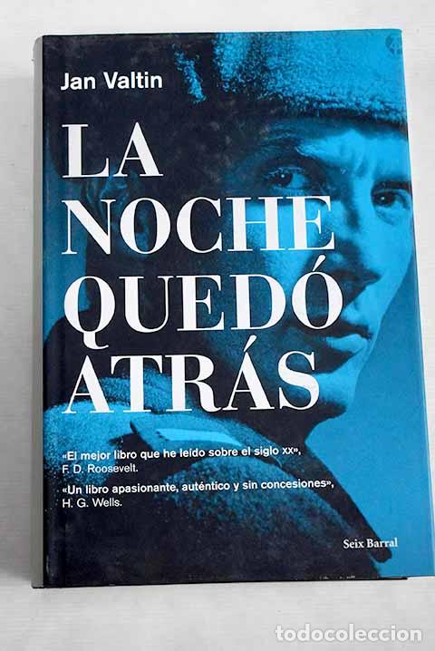 Libros: La noche qued&oacute; atr&aacute;s.- Valtin, Jan - Foto 1