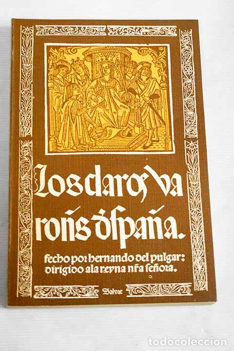 Libros: Los claros varons d Spa&ntilde;ac.- Pulgar, Hernando del
