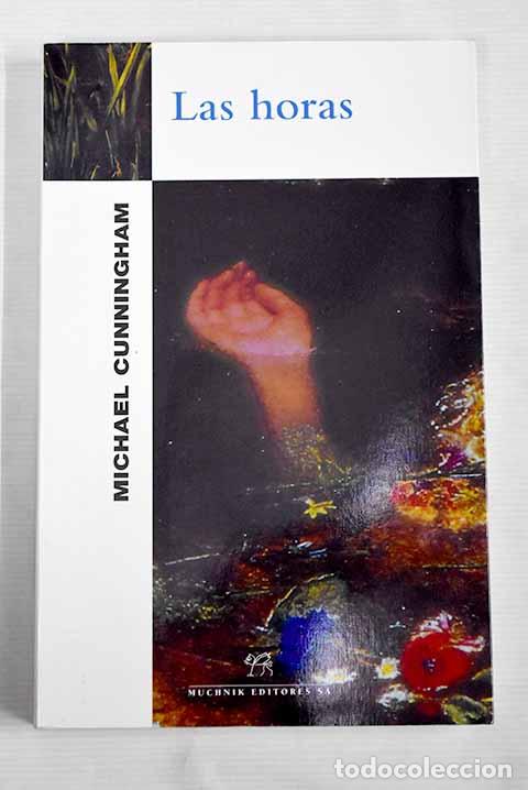 Libros: Las horas: Cunningham, Michael.- Cunningham, Michael - Foto 1