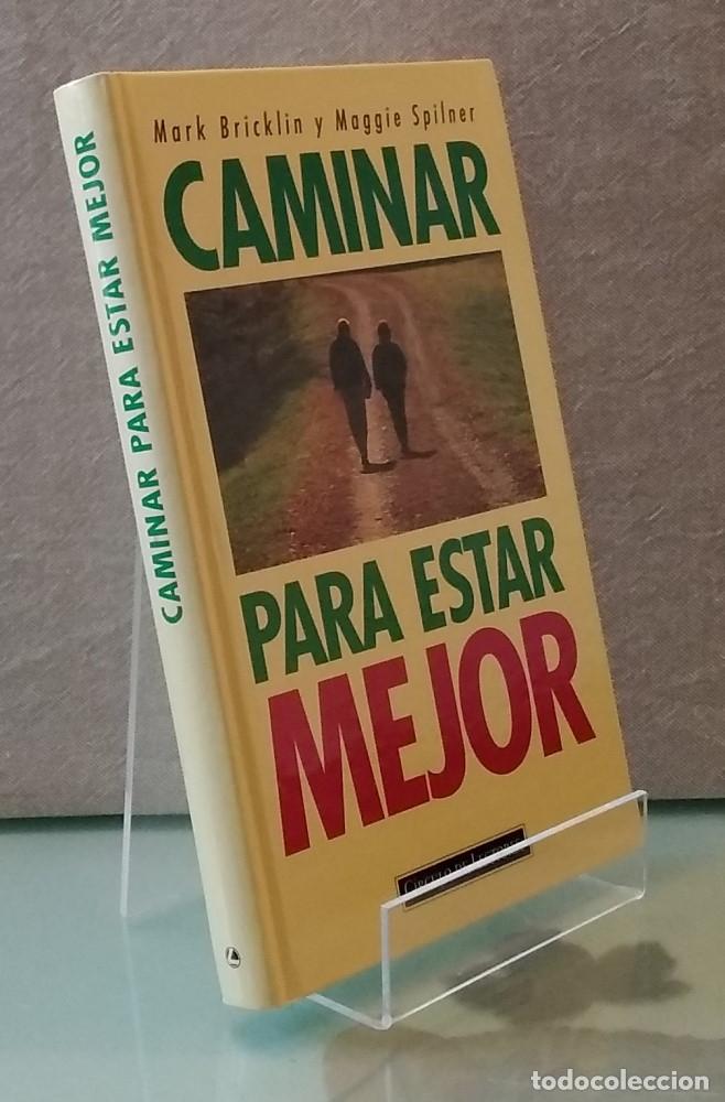 Libros: Caminar para estar mejor - Mark Bricklin y Maggie Spilner - Foto 1
