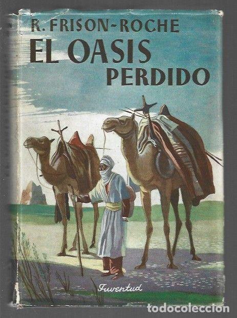 Libros: OASIS PERDIDO - EL - R. FRISON-ROCHE - Foto 1