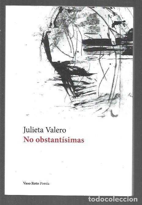 Libros: NO OBSTANTISIMAS - VALERO, JULIETA - Foto 1