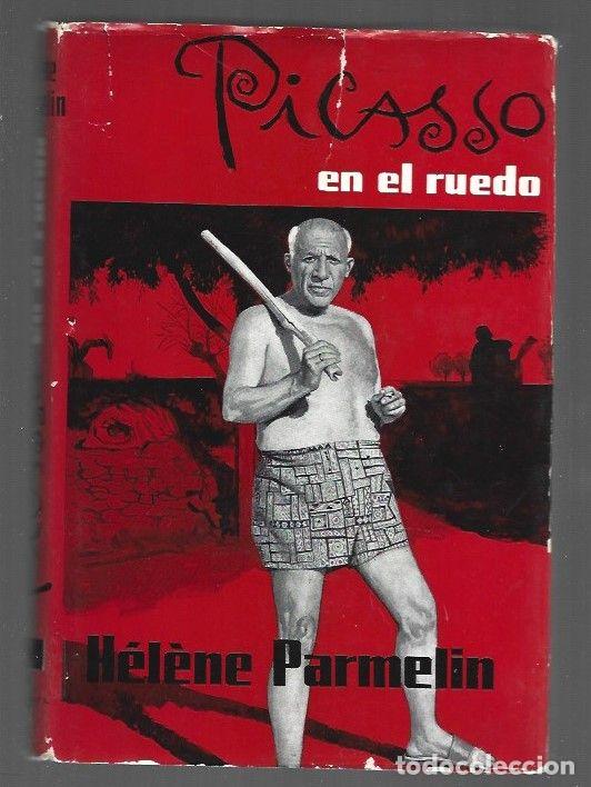 Libros: PICASSO EN EL RUEDO - PARMELIN, HELENE - Foto 1