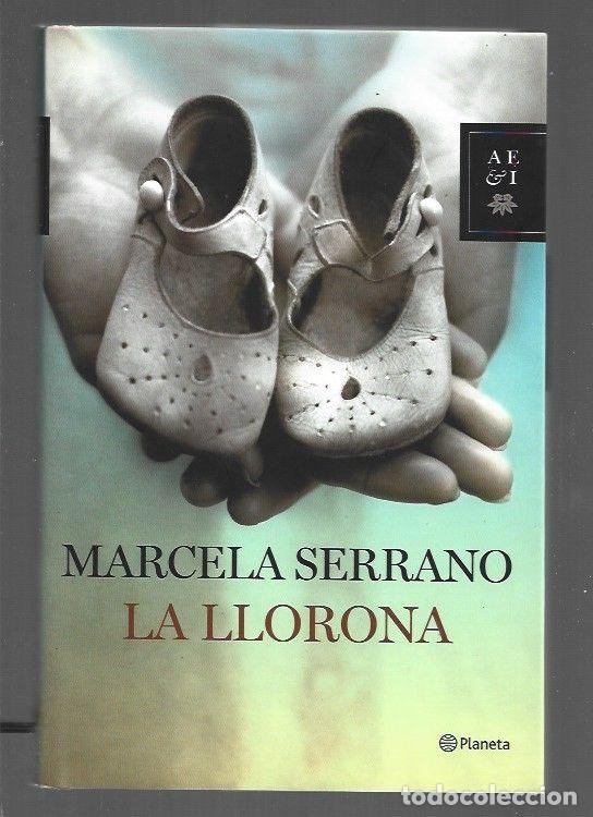Libros: LLORONA - LA - SERRANO, MARCELA - Foto 1