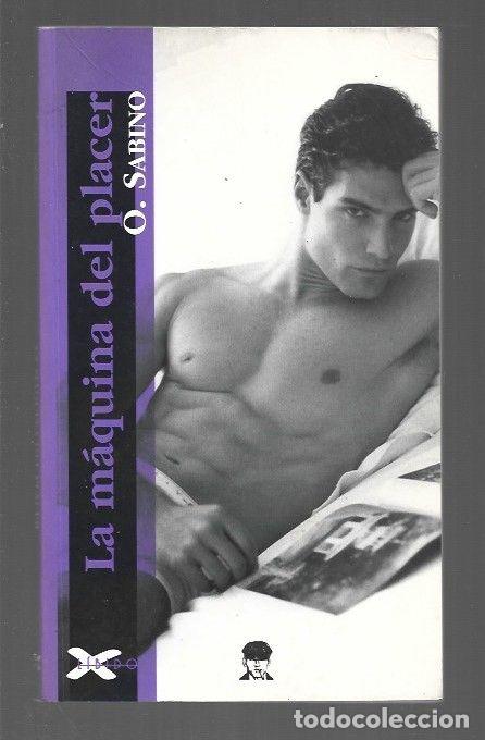 Libros: MAQUINA DEL PLACER - LA - O. SABINO - Foto 1