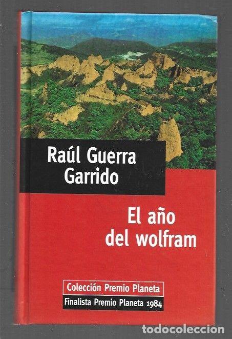 Libros: A&Ntilde;O DEL WOLFRAM - EL - GUERRA GARRIDO, RAUL - Foto 1