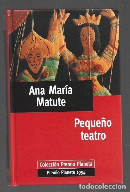 Libros: PEQUE&Ntilde;O TEATRO - MATUTE, ANA MARIA - Foto 1