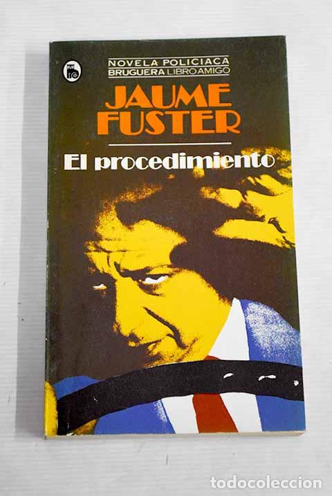 Libros: El procedimiento: Fuster, Jaume.- Fuster, Jaume - Foto 1