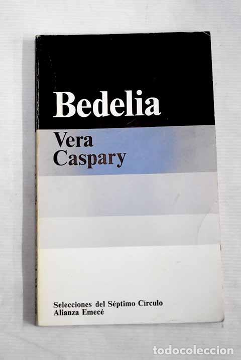 Libros: Bedelia: Caspary, Vera.- Caspary, Vera - Foto 1