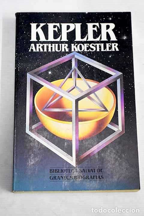 Libros: Kepler: Koestler, Arthur.- Koestler, Arthur - Foto 1