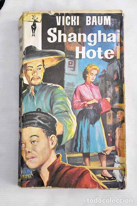 Libros: Shangai hotel: Baum, Vicki.- Baum, Vicki - Foto 1