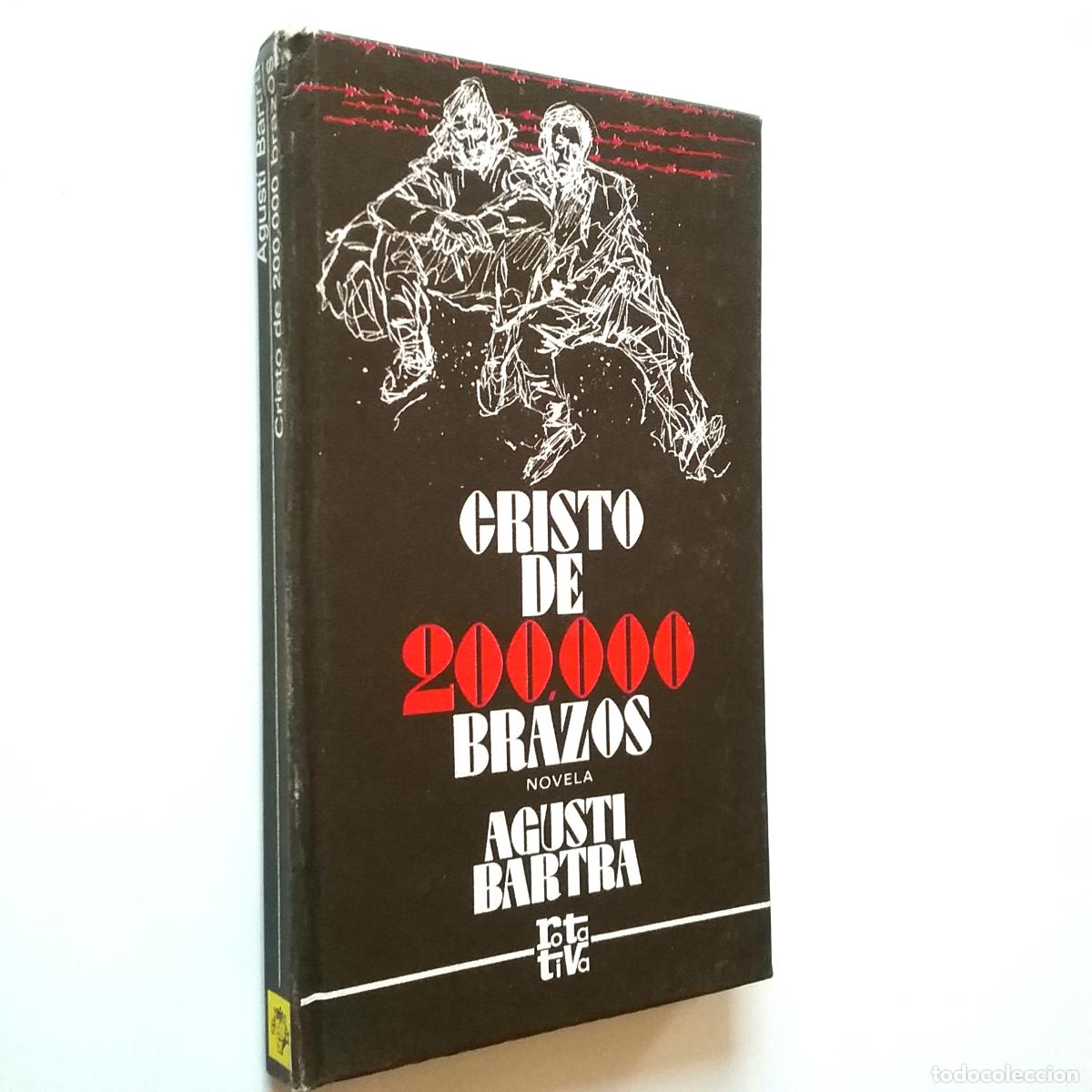 Libros: Agust&iacute; Bartra - Cristo de 200.00 brazos - Foto 1