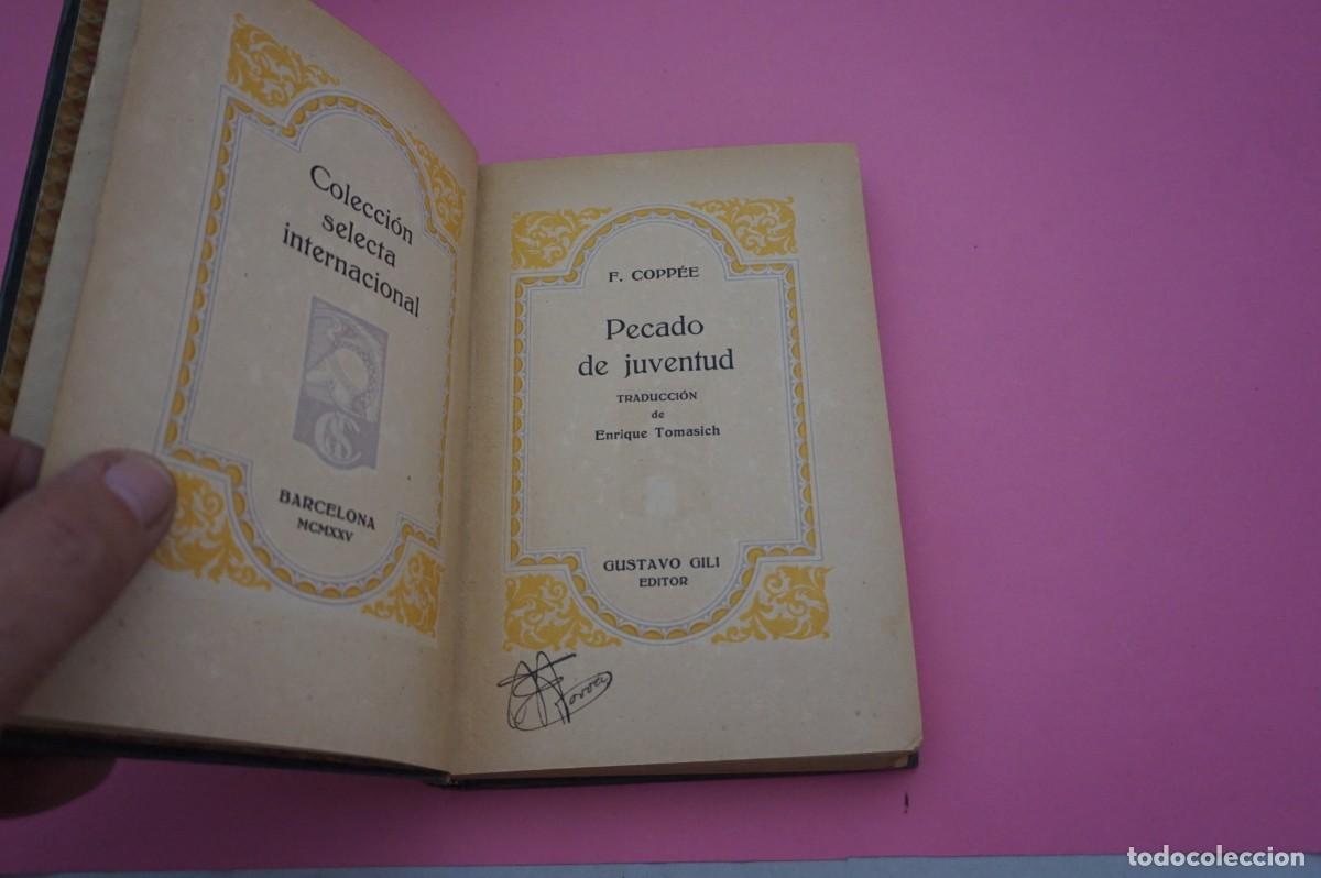 Libros: 2B/ PECADO DE JUVENTUD - F. COPPEE / GUSTAVO GILI EDITOR - Foto 2