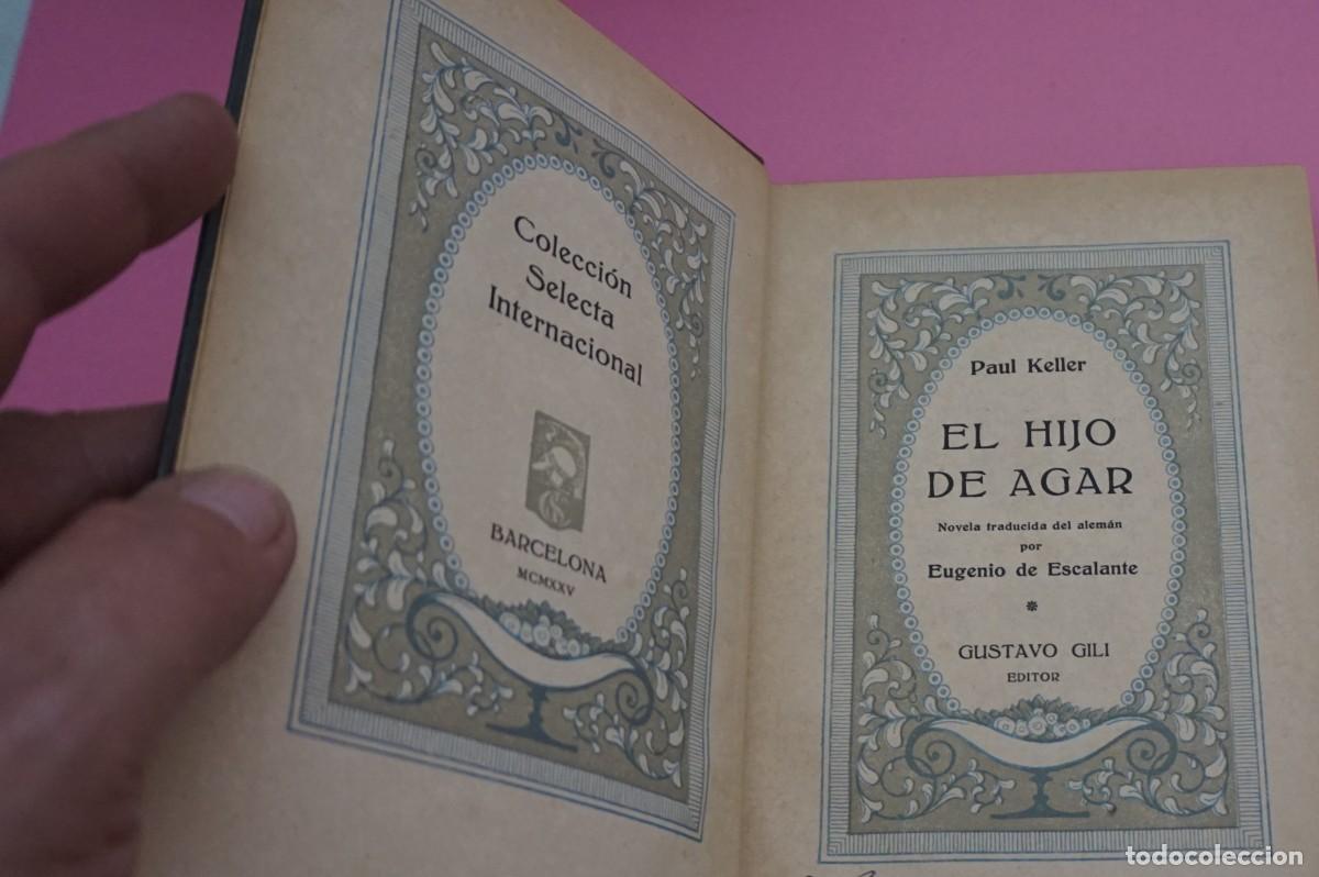 Libros: 2B/ EL HIJO DE AGAR - PAUL KELLER / GUSTAVO GILI EDITOR - Foto 3