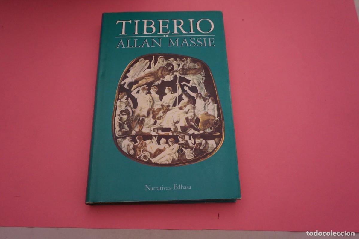 Libros: 7B/ TIBERIO - ALLAN MASSIE / EDITORIAL EDHASA - Foto 1