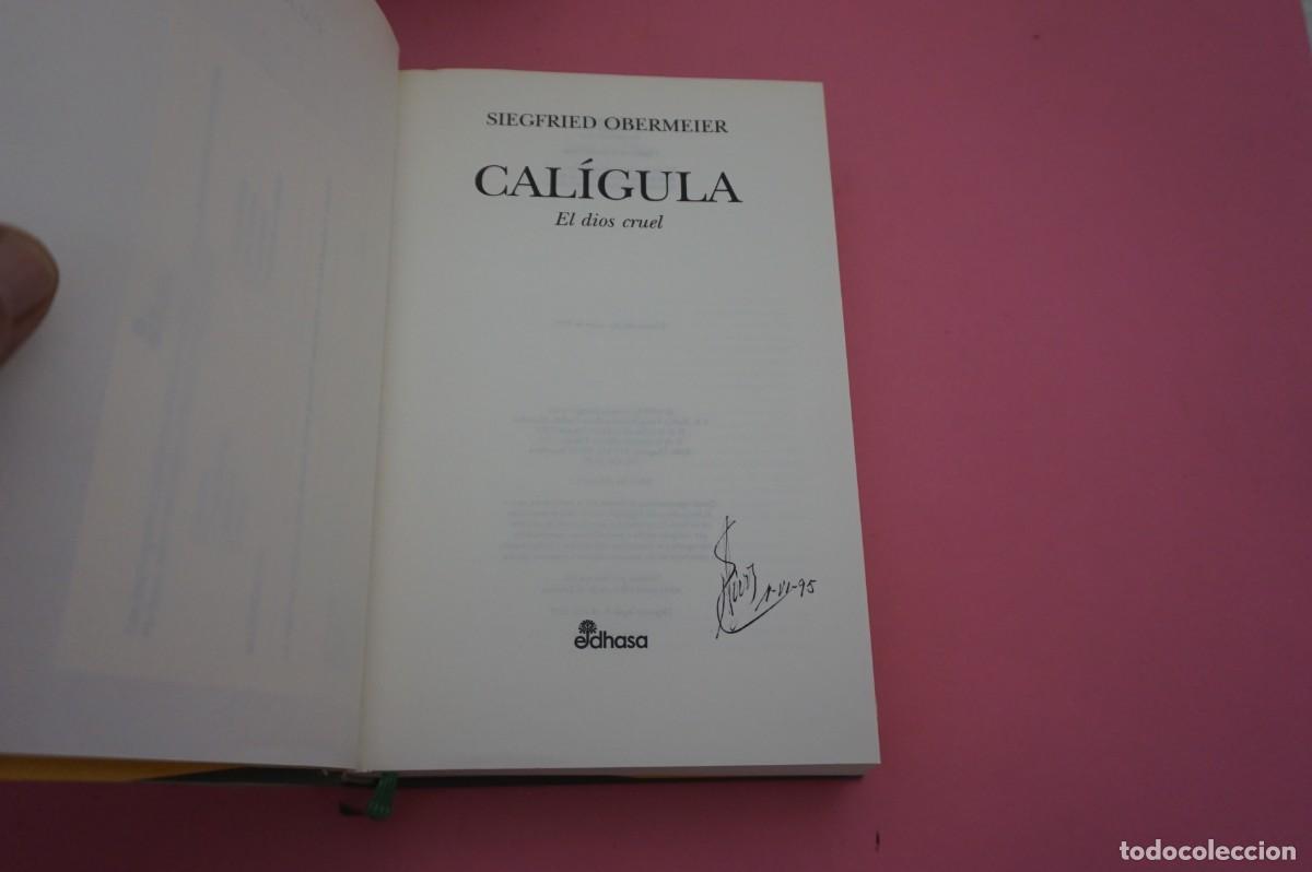 Libros: 8B/ CALIGULA - EL DIOS CRUEL - SIEGFRIED OBERMEIER / EDITORIAL EDHASA - Foto 2