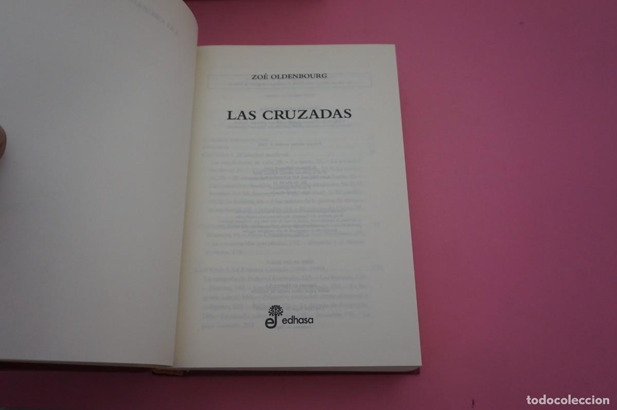 Libros: 8B/ LAS CRUZADAS - ZOE OLDENBOURG / EDITORIAL EDHASA - Foto 2
